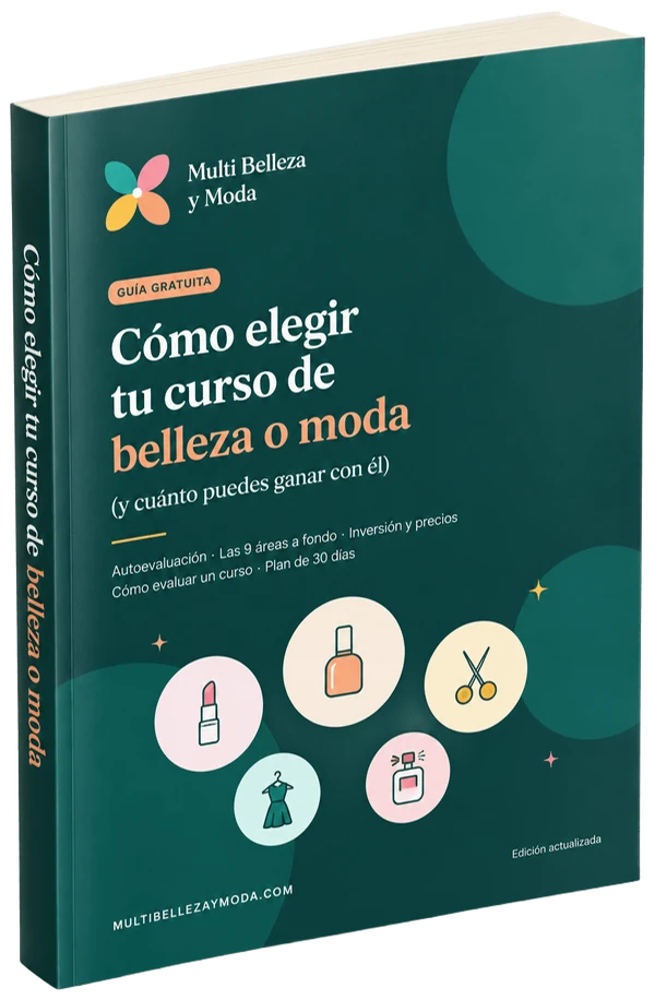 Guía gratuita Cómo elegir tu curso de belleza o moda